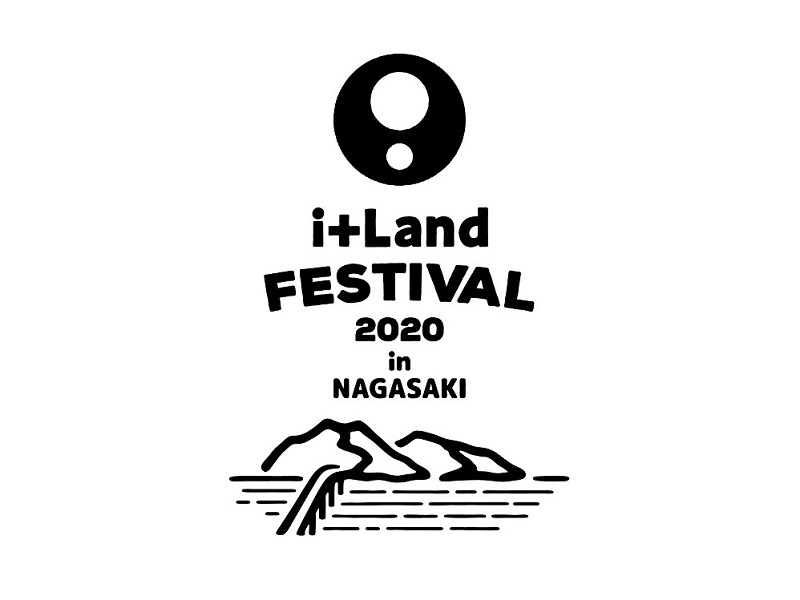 伊王島：「i+Land FESTIVAL 2020 in NAGASAKI」出演者決定!!5/9開催